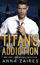 Titan's Addiction (ISBN: 9781631425325)