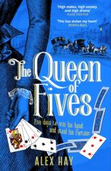 The Queen of Fives - Alex Hay (ISBN: 9781035414307)