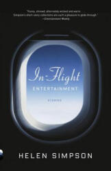 In-Flight Entertainment - Helen Simpson (ISBN: 9780307742544)