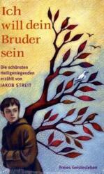 Ich will dein Bruder sein (ISBN: 9783772520853)