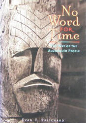 No Word for Time - Evan T. Pritchard (ISBN: 9781937462017)