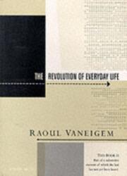 Revolution of Everyday Life (ISBN: 9780946061013)