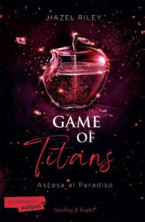 Game of Titans. Ascesa al paradiso - Hazel Riley (2024)