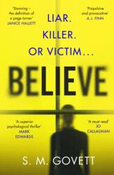 Believe - S. M. Govett (ISBN: 9780241707401)