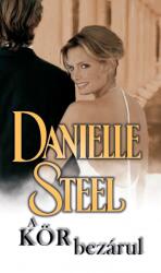 Danielle Steel - A kör bezárul Antikvár (ISBN: 9789632033228)