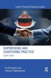 Shipbroking and Chartering Practice (ISBN: 9780367871017)