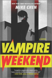 Vampire Weekend - Mike Chen (ISBN: 9780778386964)