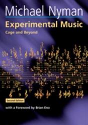 Experimental Music - Michael Nyman (ISBN: 9780521653831)