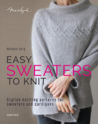 Easy Sweaters to Knit - Berg, Melanie (ISBN: 9781800923478)