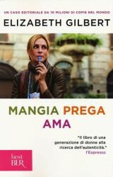 Mangia Prega Ama - Elizabeth Gilbert, M. Crepax (ISBN: 9788817066426)