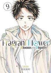 The Fragrant Flower Blooms With Dignity 9 (2025)
