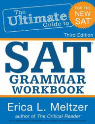 3rd Edition, The Ultimate Guide to SAT Grammar Workbook - Erica L Meltzer (2015)
