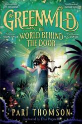 Greenwild: Lumea din spatele ușii (ISBN: 9781035015771)