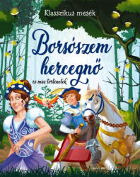 Borsószem hercegnő és más történetek (2021)