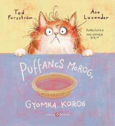 Puffancs morog, gyomra korog (2025)