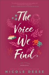 The Voice We Find - Nicole Deese (ISBN: 9780764241208)