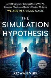 The Simulation Hypothesis - Rizwan Virk (ISBN: 9780593853382)