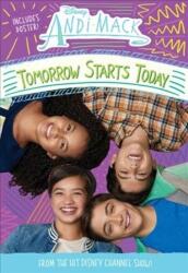 ANDI MACK TOMORROW STARTS TODAY (ISBN: 9781368026796)
