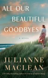 All Our Beautiful Goodbyes (ISBN: 9781662519116)