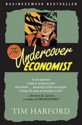 The Undercover Economist - Tim Harford (ISBN: 9780345494016)