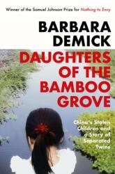 Daughters of the Bamboo Grove - Barbara Demick (ISBN: 9781783787227)