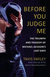 Before You Judge Me - Tavis Smiley, David Ritz (ISBN: 9780316259095)
