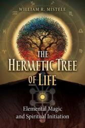 The Hermetic Tree of Life (ISBN: 9781644117446)