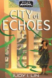 Avatar Legends: City of Echoes (ISBN: 9781419776045)