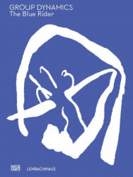 Blue Rider - Matthias Mühling, Anna Straetmans (ISBN: 9783775748414)