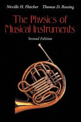 Physics of Musical Instruments - Neville H. Fletcher, Thomas D. Rossing (ISBN: 9781441931207)