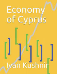 Economy of Cyprus - Ivan Kushnir (ISBN: 9781795037457)