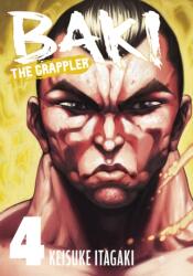 Baki the Grappler Vol. 4 - Keisuke Itagaki (ISBN: 9781966523062)
