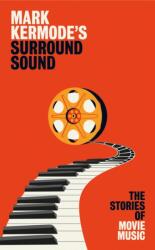 Mark Kermode's Surround Sound (ISBN: 9781035072361)