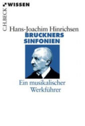 Bruckners Sinfonien (ISBN: 9783406688089)