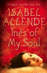Ines of My Soul - Isabel Allende (ISBN: 9780007241187)