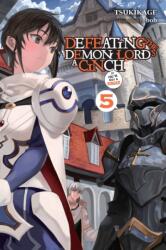 Defeating the Demon Lord's a Cinch (If You've Got a Ringer), Vol. 5 (2023)