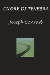 Cuore Di Tenebra - Joseph Conrad (2017)