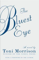 The Bluest Eye - Toni Morrison (ISBN: 9780808562825)