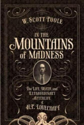 In The Mountains Of Madness - W. Scott Poole (ISBN: 9781593766474)