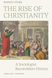 Ascensiunea creștinismului (ISBN: 9780691248042)