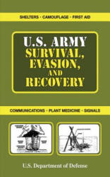 U. S. Army Survival, Evasion, and Recovery - Army (ISBN: 9781602393356)
