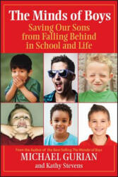 Minds of Boys - Michael Gurian, Kathy Stevens (ISBN: 9780787995287)