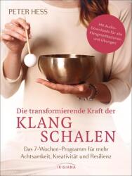 Die transformierende Kraft der Klangschalen (ISBN: 9783424154702)