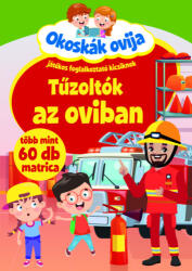 Okoskák ovija - Tűzoltók az oviban (2022)