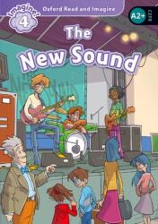 The New Sound - Oxford Read and Imagine Level 3 (ISBN: 9780194723336)