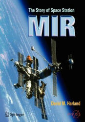 Story of Space Station Mir - David M. Harland (ISBN: 9780387230115)
