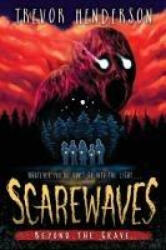 Scarewaves: Beyond the Grave (ISBN: 9781338829532)