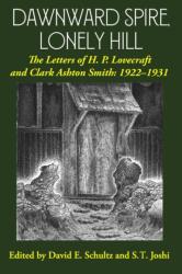 Dawnward Spire, Lonely Hill - Clark Ashton Smith, David E. Schultz (ISBN: 9781614981756)