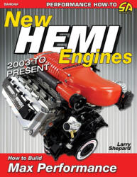 New Hemi Engines 2003 to Present - Larry Shepard (ISBN: 9781613257692)