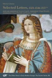 Selected Letters, 1523-1546 - A Bilingual Edition (ISBN: 9781649590282)
